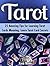 Tarot: 25 Amazing Tips for Learning Tarot Cards Meaning. Learn Tarot Card Secrets (tarot reading, tarot card meanings, psychic tarot)