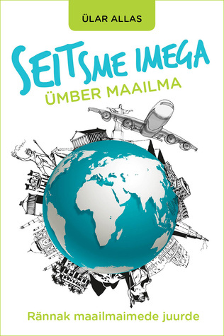 Seitsme imega ümber maailma