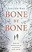 Bone by Bone