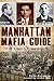 Manhattan Mafia Guide: Hits...