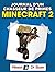 Minecraft: Journal d'un cha...