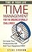 Time Management for the Organizationally Challenged by Steve Graham