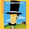 Abraham Lincoln (My Early Library: My Itty-Bitty Bio)