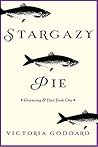 Stargazy Pie by Victoria   Goddard