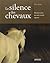 Le silence des chevaux