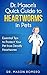 Dr. Mason's Quick Guide To Heartworms: Essential Tips To Protect Your Pet From Deadly Heartworms