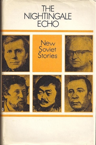 The Nightingale Echo: New Soviet Stories (Hardcover)