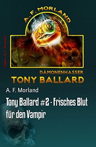 Frisches Blut für den Vampir (Tony Ballard, #2)
