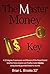 The Master Money Key: A 32 ...