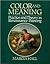 Color and Meaning by Marcia B. Hall