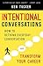 Intentional Conversations: ...