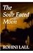 THE SOUR FACED MOON