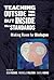 Teaching Outside the Box but Inside the Standards: Making Room for Dialogue (Language and Literacy Series)