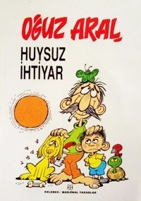 Huysuz İhtiyar (Paperback)