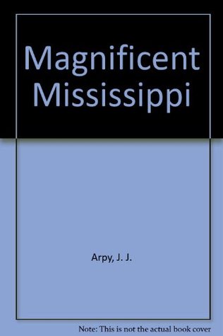 Magnificent Mississippi (Hardcover)