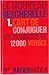 Le Nouveau Bescherelle: 1. L'Art De Conjuguer: Dictionnaire De 12,000 Verbes