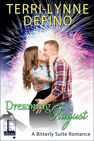 Dreaming August (Bitterly Suite, #2)
