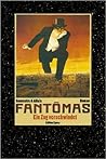 Fantômas: Ein Zug verschwindet (Fantômas #21)