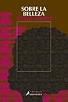 Sobre la belleza ...