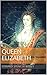 Queen Elizabeth (Annotated)