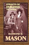Streets of Durango: The Lynching (Streets of Durango #1)