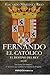 Fernando el Católico: El destino del rey (Spanish Edition)