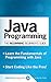 Java Programming: The Begin...