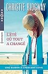 L'été où tout a changé by Christie Ridgway