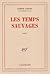 Les Temps sauvages