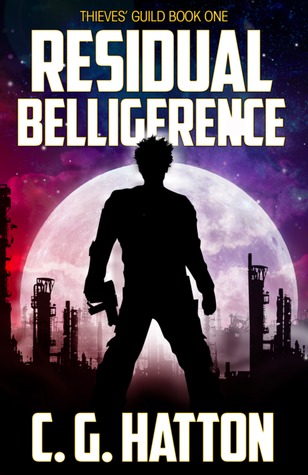 Residual Belligerence (Thieves' Guild, #1)