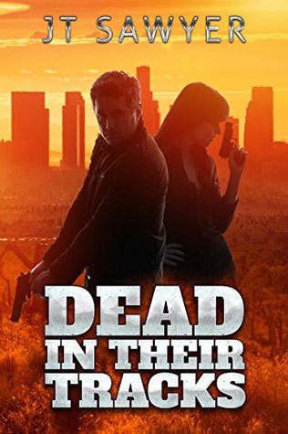 Dead in Their Tracks (Mitch Kearns Combat Tracker #1)