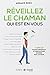Réveillez le chaman qui est en vous (Harmonie) (French Edition)