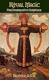 Ritual Magic for Conservative Christians Ritual Magic for Conservative Christians