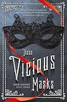 These Vicious Masks