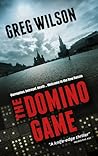The Domino Game by Greg      Wilson