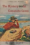The Mystery of the Comanche Caves