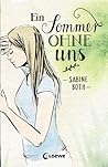 Ein Sommer ohne uns by Sabine Both