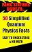 50 Simplified Quantum Physics Facts: Easy to Understand