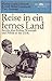 Reise in ein fernes Land - Bericht über Kultur, Wirtschaft und Politik in der DDR