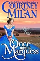 Once Upon a Marquess (The Worth Saga #1)