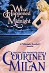 What Happened at Midnight by Courtney Milan