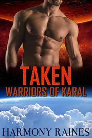 Taken (Warriors of Karal, #3)