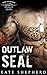 Outlaw SEAL by Kate Shepherd