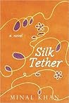 Silk Tether