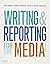 Writing and Reporting for t...