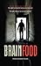 Brainfood by Robert Salmon