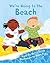 We're Going to the Beach (Xist Children's Books)