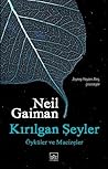 Kırılgan Şeyler - Öyküler ve Mucizeler by Neil Gaiman