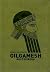 Gilgamesh, roi d'Ourouk