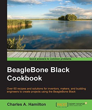 BeagleBone Black Cookbook (Kindle Edition)